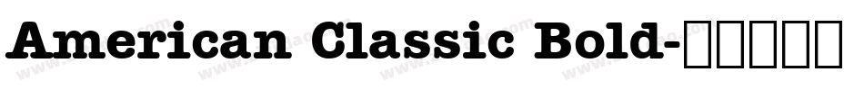 American Classic Bold字体转换